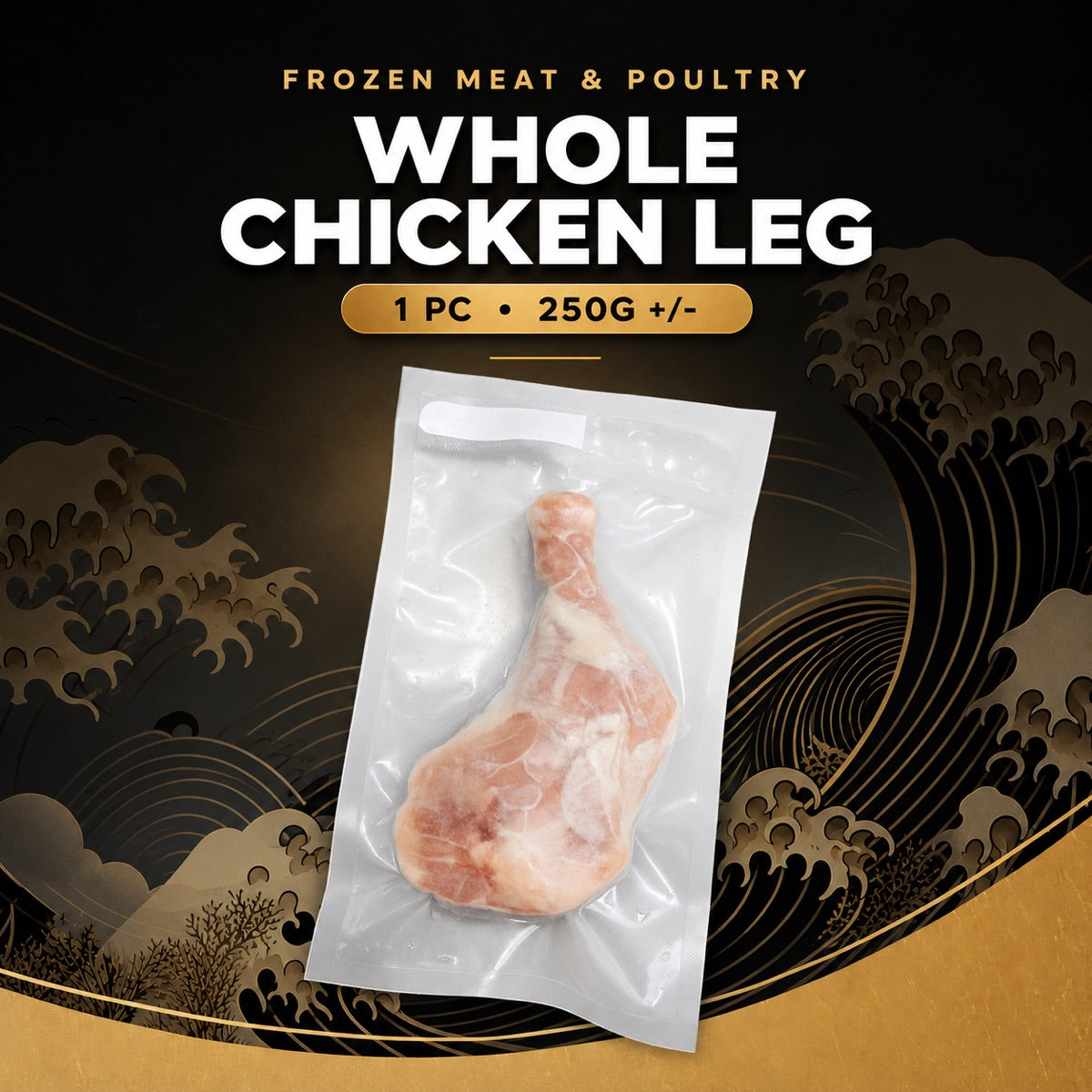 Frozen Whole Chicken Leg 1 Pcs - 250g +/-
