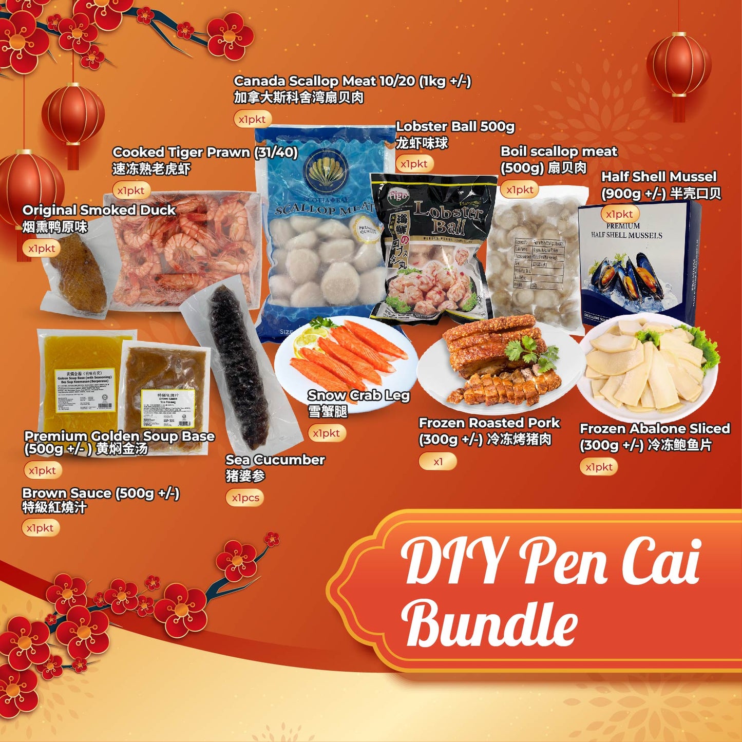 DIY Pen Cai Bundle (scallop meat, tiger prawn, sea cucumber, smoked duck, roasted pork belly, mussel, lobster ball, snow crab leg, boiled scallop, imitation abalone slice)